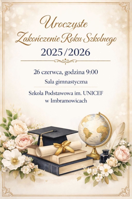 Uroczyste Zakończenie Roku Szkolnego 2025/2026